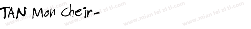 TAN Mon Cheir字体转换